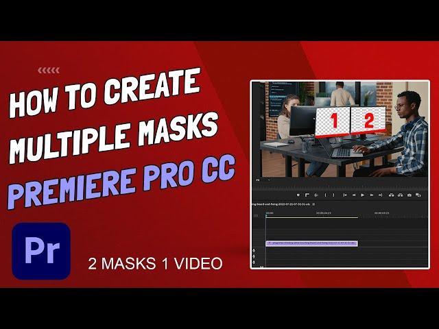 How To Add Multiple Masks (Multi Masking) in Premiere Pro