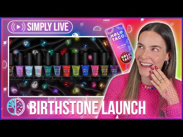 Happy Birthday to EVERYONE LIVE - Holo Taco Birthstone Collection + GIVEAWAYS