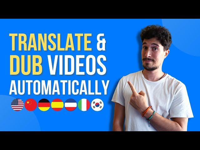 How To Dub or Translate Videos Automatically