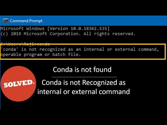 Fix conda is not recognized as an internal or external command, command not found, anaconda path set