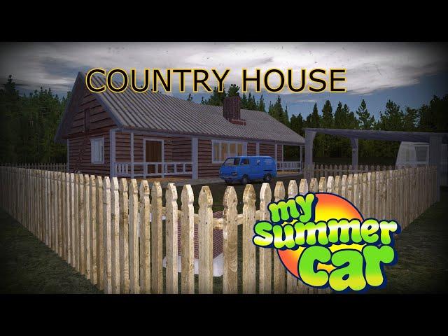 MY SUMMER CAR MODS #2        (COUNTRY HOUSE)