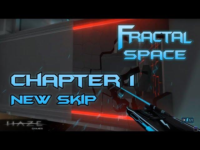 Fractal Space | New Skip in Chapter 1