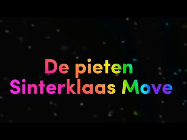 Dit is de pieten Sinterklaas move  