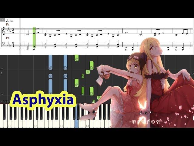 [Piano Tutorial] Asphyxia - NSZX | 逆時針向