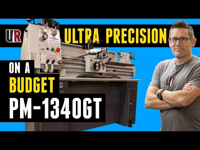 Budget Ultra Precision Lathe: Precision Matthews PM-1340GT End-to-End