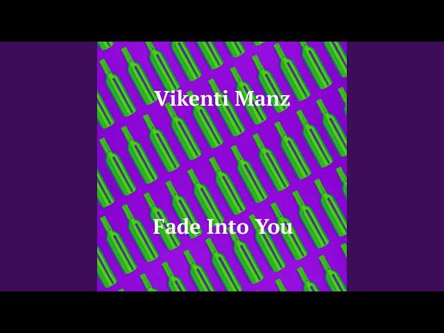 Fade Into You (Original mix)