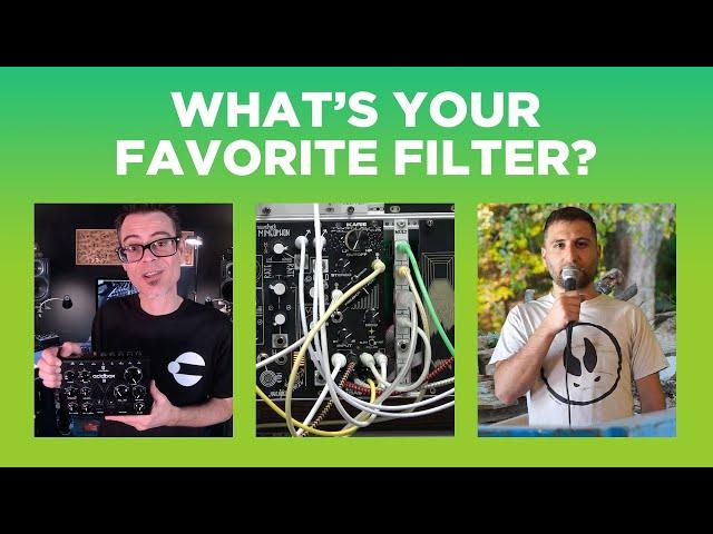 Our Friends' Favorite Filters Ft. Electronisounds Audio, Moffenzeef Modular's Ross, and Coma Tek