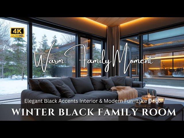 Elegant Black Accents & Modern Interior Furniture: Stylish Winter Decorating Ideas for a Family Room