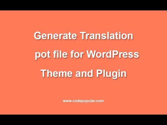 Generate Translation pot file with Poedit for WordPress Themes and Plugins