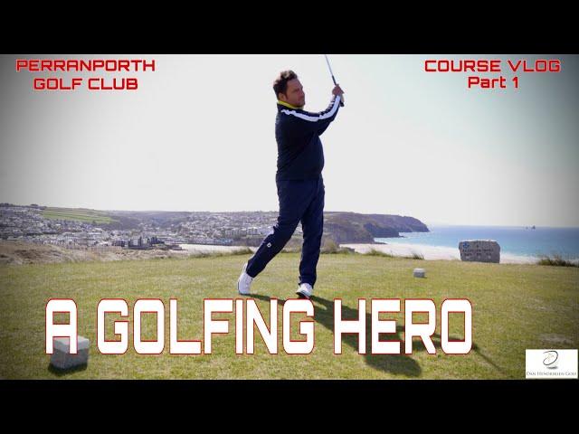 GOLF COURSE VLOG - PERRANPORTH GOLF CLUB | Part 1