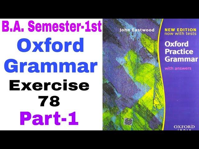 'Oxford Practice Grammar' Exercise 78 Part-1 by English Family87 | Oxford Grammar by John Eastwood