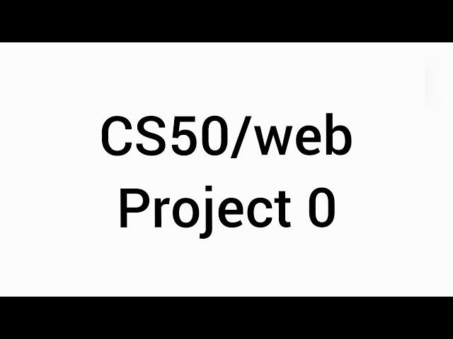 CS50's Web Development: Project 0