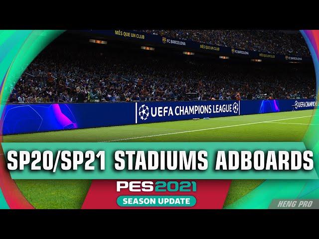 PES 2021-  SP20/SP21 Stadiums Adboards ( Download and Install )