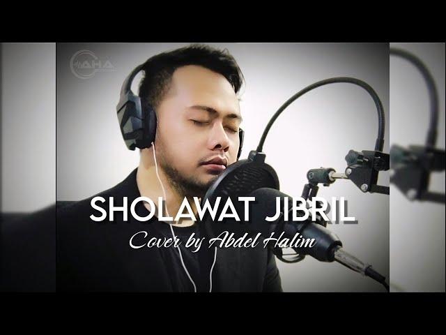 Sholawat Jibril (Cover by Abdel Halim)