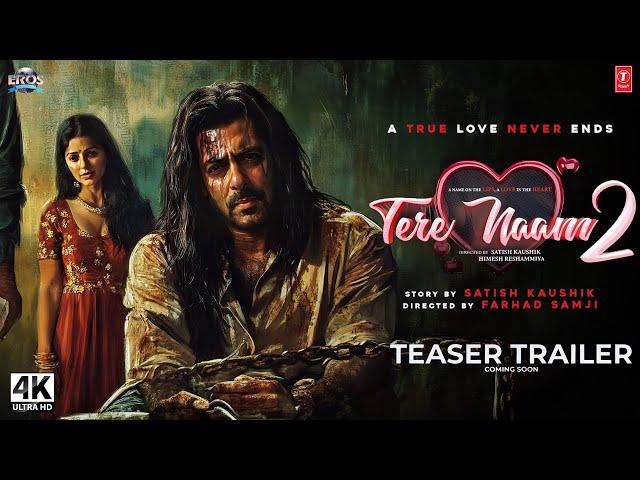 Tere Naam Part - 2 : Trailer (2024) | Salman Khan, Bhumika Chawla | Sandeep Reddy Vanga | T-Series