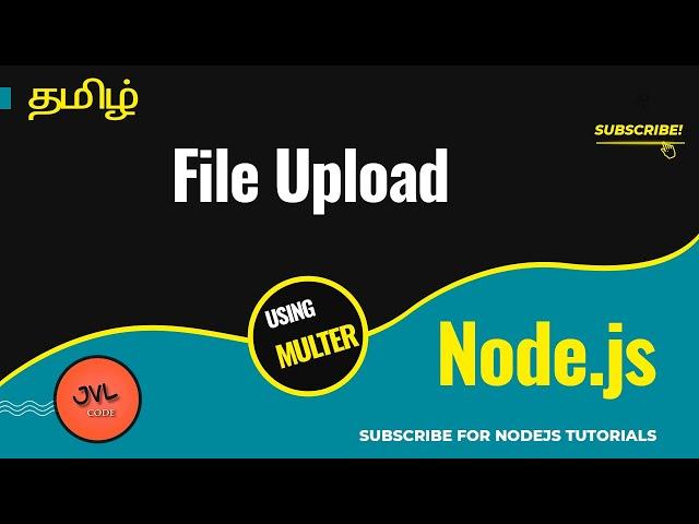 Node.js in Tamil - Single File Upload