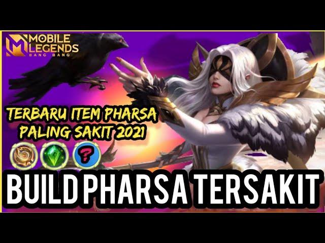 INI BUILD PHARSA TERSAKIT 2021 - BUILD PHARSA PALING SAKIT MOBILE LEGENDS