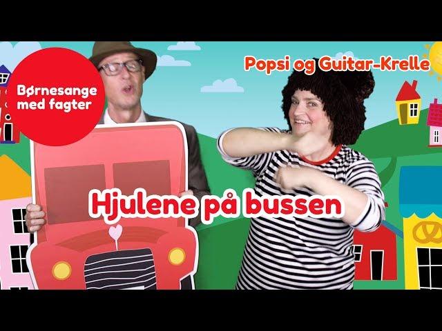 Hjulene på bussen | Børnesang med fagter | Popsi og Guitar-Krelle