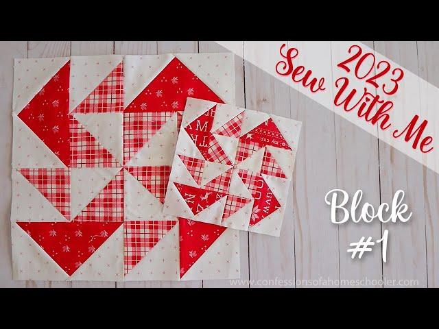  2023 Sew With Me | Block #1 (Beginner Quilt Series)