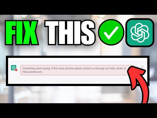 How To Fix ChatGPT "Something Went Wrong" Error