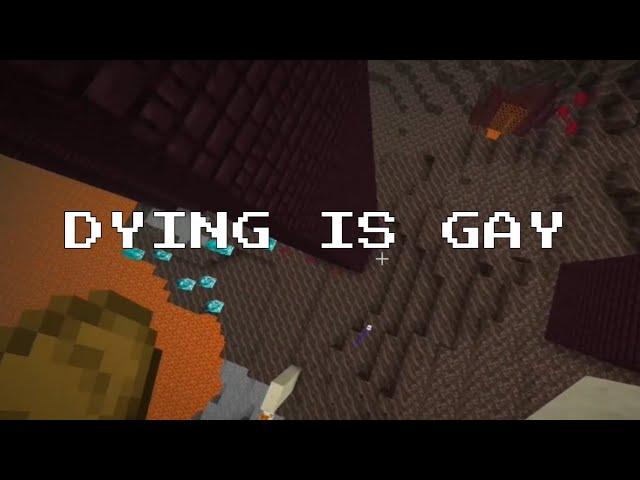 Remember Son, Dying is GAY (Minecraft)