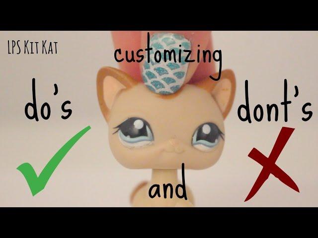 LPS Customizing Do's And Dont's + Tricks I use