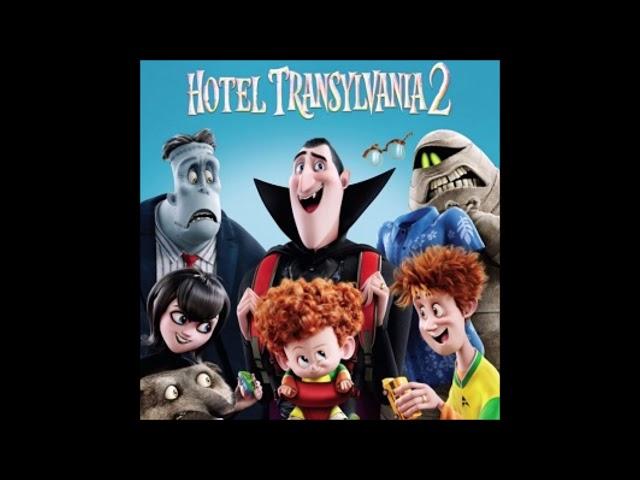 Hotel Transylvania 2 Soundtrack 1. I'm In Love With A Monster (Andres Levin Remix) - Fifth Harmony