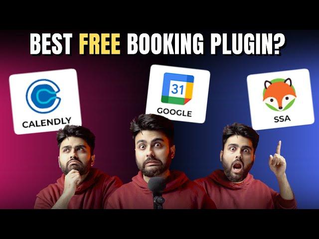 Best FREE WordPress Booking Plugins - Calendly vs Google Calendar vs SSA