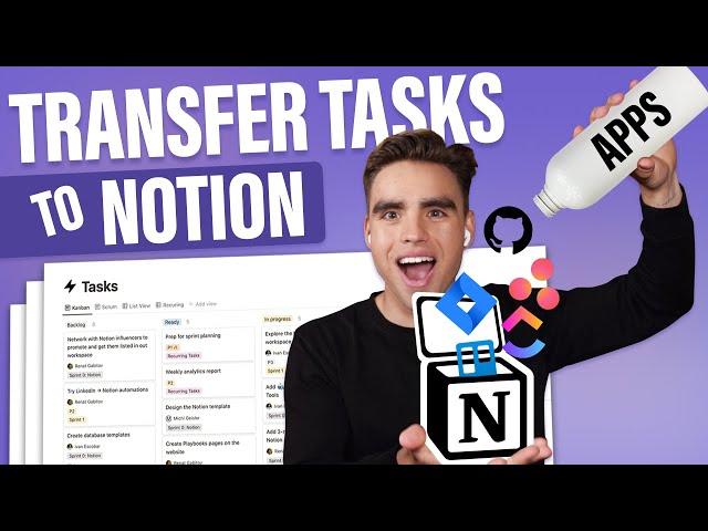 Transfer tasks to Notion from Jira, Asana, GitHub, Trello