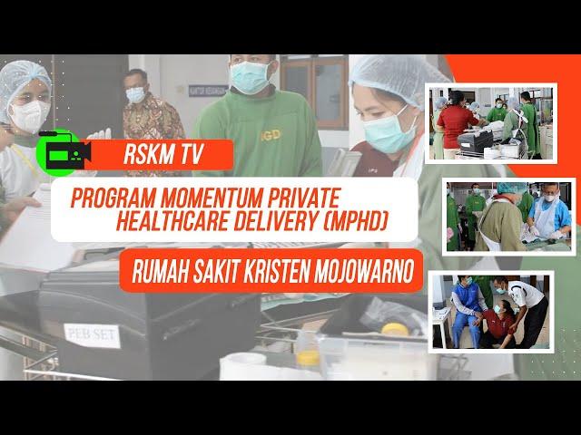 Program Momentun Private Healthcare Delivery (MPHD)