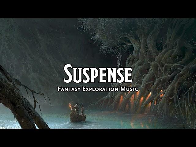 Suspense | D&D/TTRPG Music | 1 Hour