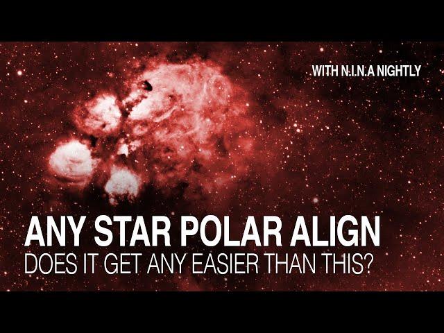 The Best New Polar Alignment Routine - With N.I.N.A