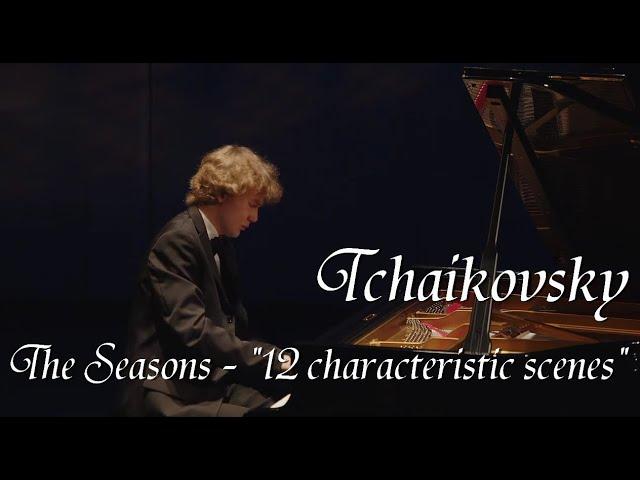 Tchaikovsky - The Seasons (Ivan Bessonov)