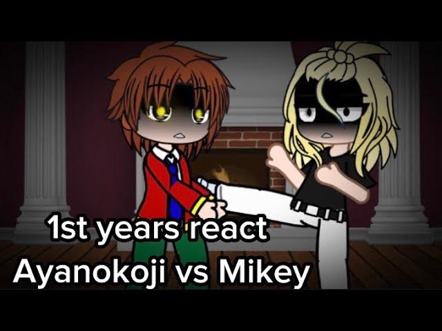 Classroom of the elite 1st years react to Ayanokoji vs Mikey