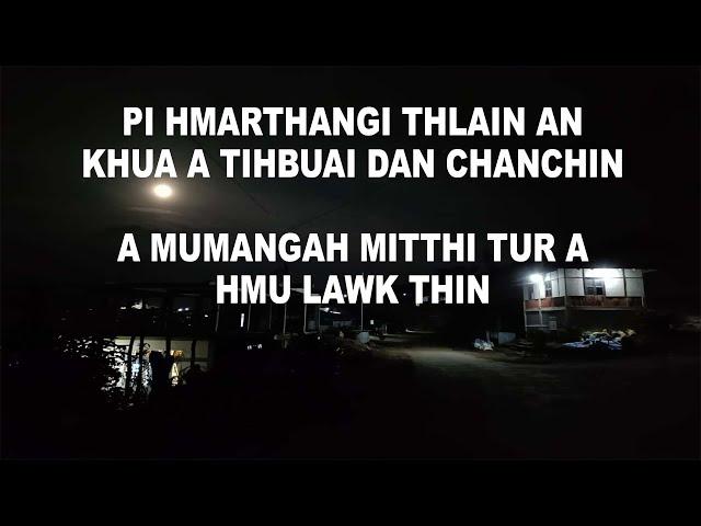 Pi Hmarthangi thla leh Mitthi tur mumanga hmu lawk thin| Mizo tawnhriat