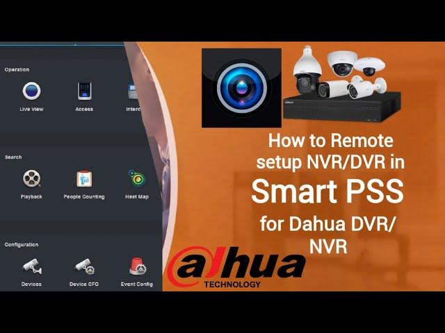 How to setup Remote NVR/DVR in Smart PSS | Mohmand Tech