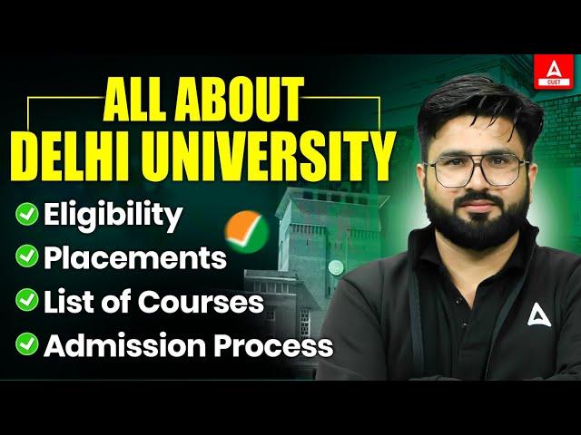 All About 𝗗𝗲𝗹𝗵𝗶 𝗨𝗻𝗶𝘃𝗲𝗿𝘀𝗶𝘁𝘆 2025 | Admission, Campuses, Fees, Placement, courses