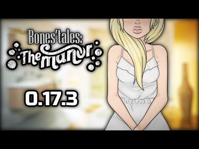 Bones' Tales: The Manor[v0.17.3]NEW UPDATE(#3)О чём же думает Мия по ночам?..