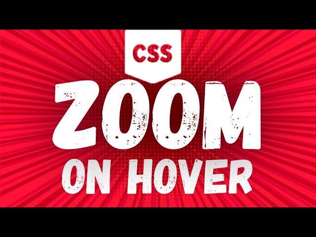 Zoom image on hover, css zoom in when hover, no overflow