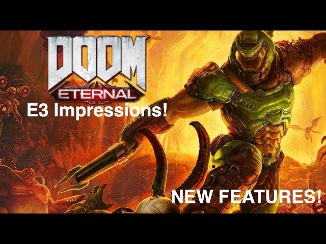 DOOM ETERNAL E3 IMPRESSIONS! (NEW Doom Eternal Details & Gameplay!)