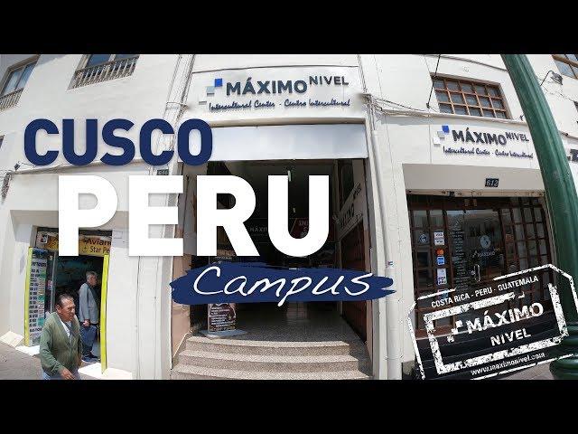 Maximo Nivel Cusco, Peru - Campus Tour