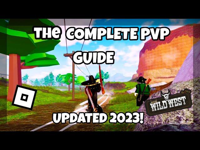 COMPLETE GUIDE TO PVP IN TWW || The Wild West | ROBLOX ||