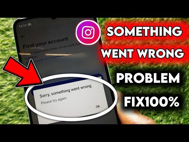 Fix something went wrong instagram error || Sorry something went wrong please try again instagram