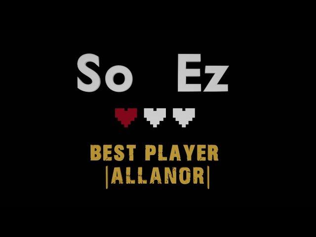 BEST PLAYER ALLANOR