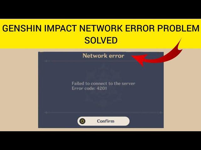 How To Solve Genshin Impact Network Error(Failed to connect to the server) Problem| Rsha26 Solutions