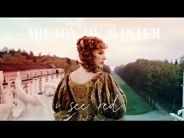 Milady De Winter || i see red