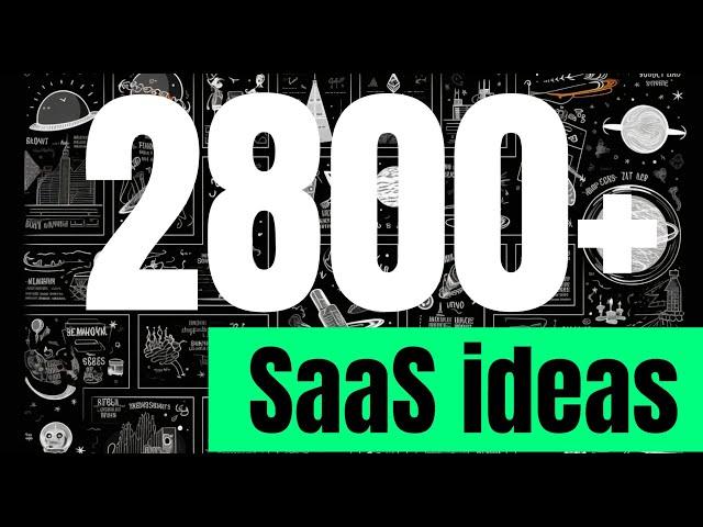 SaaS Success: 2800+ Ideas to Launch Your Next Business Venture