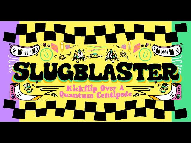 This is Slugblaster