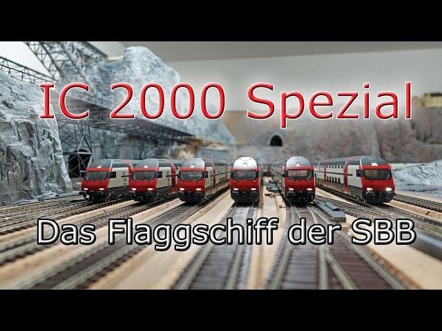 IC 2000 Special - Das Flaggschiff der SBB mit viel Trainaction in Szene gesetzt