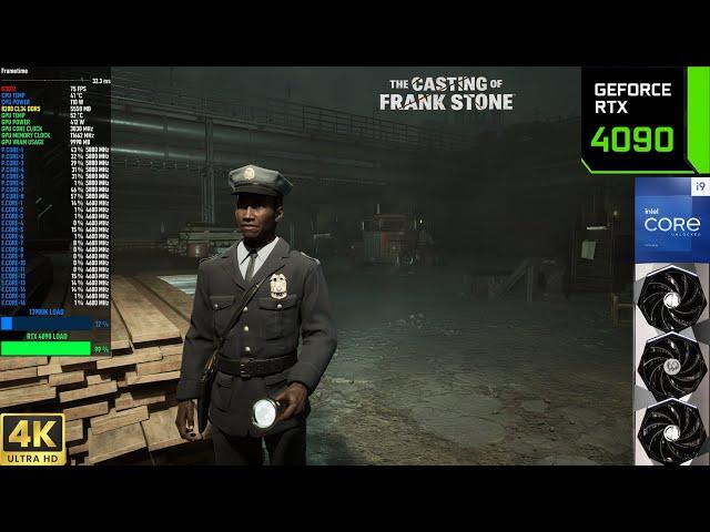 The Casting of Frank Stone - 4K DLSS Ultra Settings Ray Tracing ON | RTX 4090